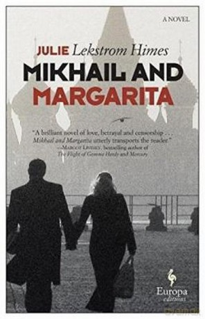 Mikhail and Margarita - Himes Julie Lekstrom [KSIĄŻKA]