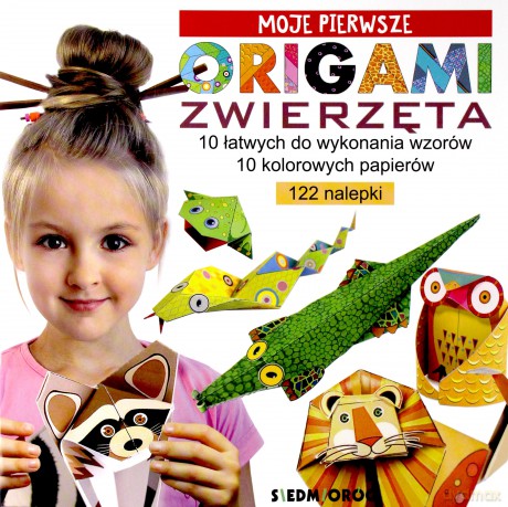 Moje pierwsze origami Zwierzęta - Marcelina Grabowska-Piątek [KSIĄŻKA]