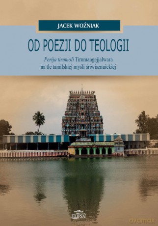 Od poezji do teologii - Jacek Woźniak [KSIĄŻKA]