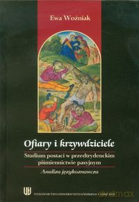 Ofiary i krzywdziciele - Ewa Woźniak [KSIĄŻKA]