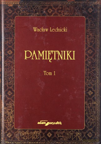 Pamiętniki (Tom 1) - Wacław Lednicki [KSIĄŻKA]