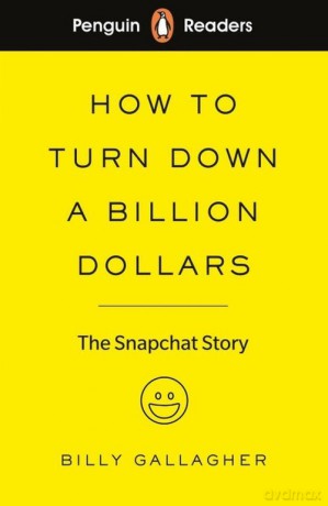 Penguin Readers Level 2 How to Turn Down a Billion Dollars - Billy Gallagher [KSIĄŻKA]