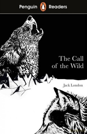 Penguin Readers Level 2 The Call of the Wild - Jack London [KSIĄŻKA]