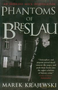 Phantoms of Breslau - Marek Krajewski [KSIĄŻKA]