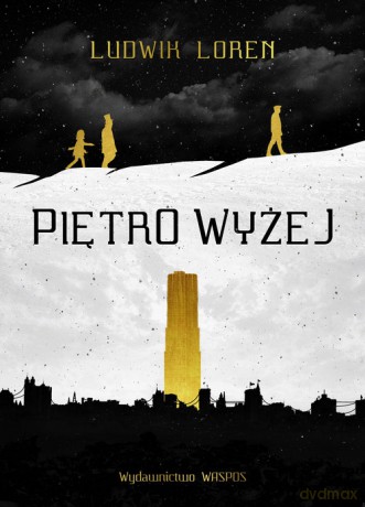 Piętro wyżej - Loren Ludwik [KSIĄŻKA]