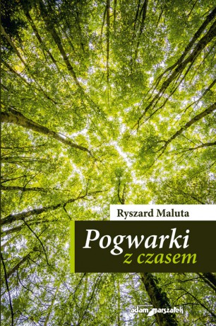 Pogwarki z czasem - Ryszard Maluta [KSIĄŻKA]