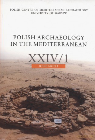 Polish Archaeology in the Mediterranean XXIV/1 Research [KSIĄŻKA]