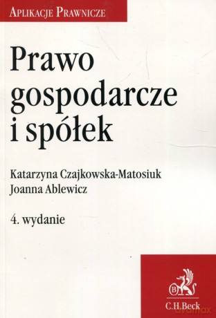 Prawo gospodarcze i spółek [KSIĄŻKA]