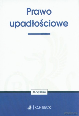 Prawo upadłościowe - Aneta Flisek [KSIĄŻKA]