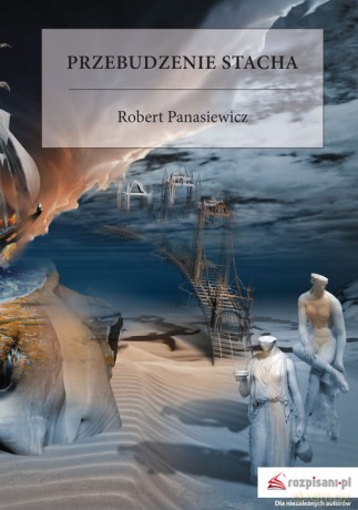 Przebudzenie Stacha - Robert Panasiewicz [KSIĄŻKA]