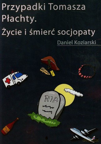 Przypadki Tomasza Płachty - Daniel Koziarski [KSIĄŻKA]