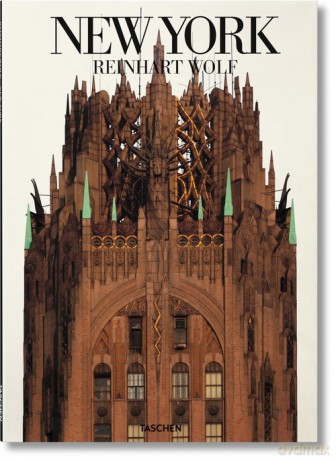 Reinhart Wolf. New York - Reinhart Wolf [KSIĄŻKA]
