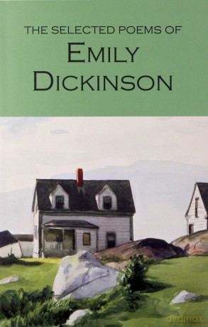 Selected Poems of Emily Dickinson - Emily Dickinson [KSIĄŻKA]