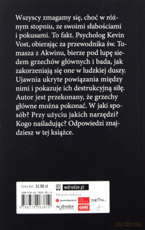 Siedem grzechów śmiertelnych Pokonywanie wad i słabości ze św. Tomaszem z Akwinu - Kevin Vost [KSIĄŻKA]