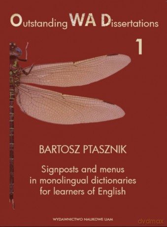 Signposts and menus in monolingual dictionaries for learners of English - Bartosz Ptasznik [KSIĄŻKA]