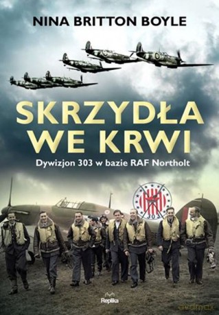 Skrzydła we krwi - Nina Britton Boyle [KSIĄŻKA]