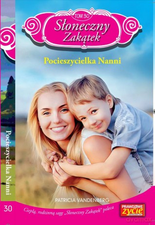 Słoneczny Zakątek (Tom 30) Pocieszycielka Nanni - Patricia Vandenberg [KSIĄŻKA]