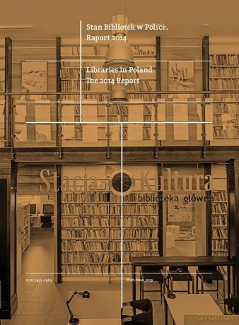 Stan Bibliotek w Polsce Raport 2014 [KSIĄŻKA]