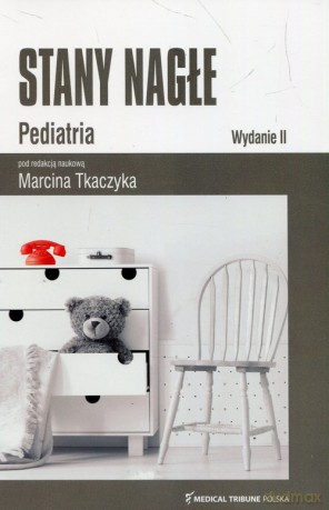 Stany nagłe Pediatria [KSIĄŻKA]