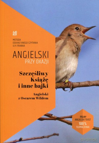Szczęśliwy Książę i inne bajki Angielski z Oscarem Wildem [KSIĄŻKA]