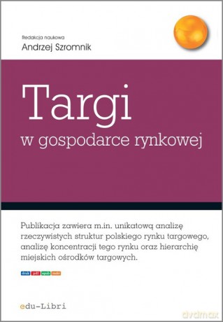 Targi w gospodarce rynkowej [KSIĄŻKA]