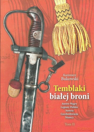 Temblaki białej broni (Tom 2) - Kazimierz Bukowski [KSIĄŻKA]