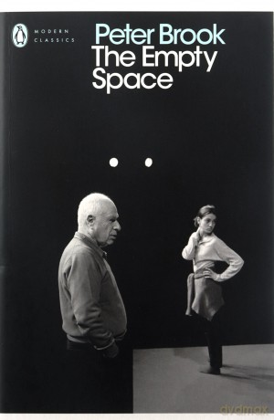 The Empty Space - Peter Brook [KSIĄŻKA]