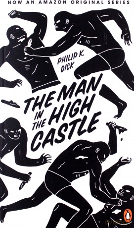 The Man in the High Castle - Phillip K. Dick [KSIĄŻKA]