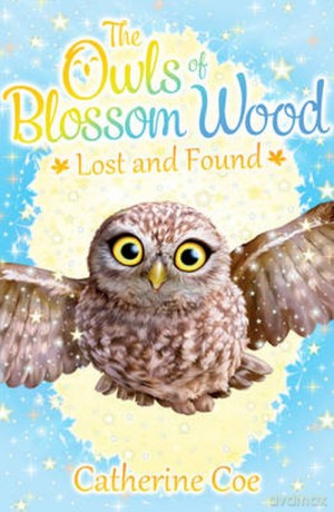 The Owls of Blossom Wood: Lost and Found - Catherine Coe [KSIĄŻKA]