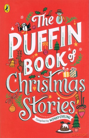 The Puffin Book of Christmas Stories [KSIĄŻKA]