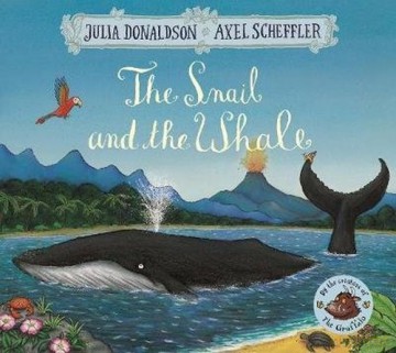 The Snail and the Whale - Julia Donaldson [KSIĄŻKA]