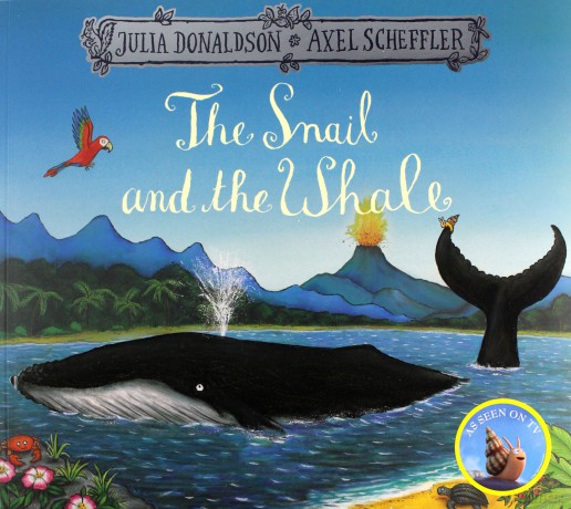 The Snail and the Whale - Julia Donaldson [KSIĄŻKA]