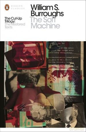 The Soft Machine - William S. Burroughs [KSIĄŻKA]