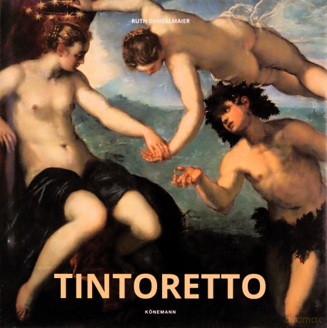 Tintoretto - Ruth Dangelmaier [KSIĄŻKA]
