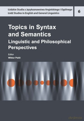 Topics in Syntax and Semantics [KSIĄŻKA]