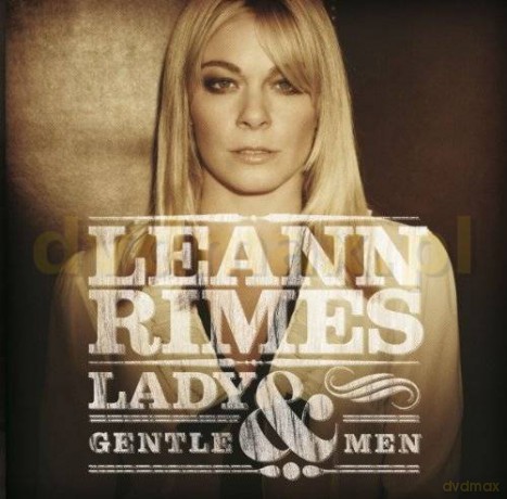 Leann Rimes: Lady And Gentlemen [CD]