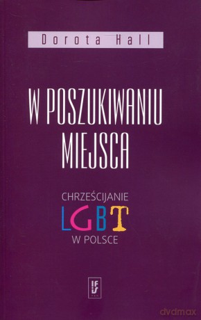 W poszukiwaniu miejsca - Dorota Hall [KSIĄŻKA]