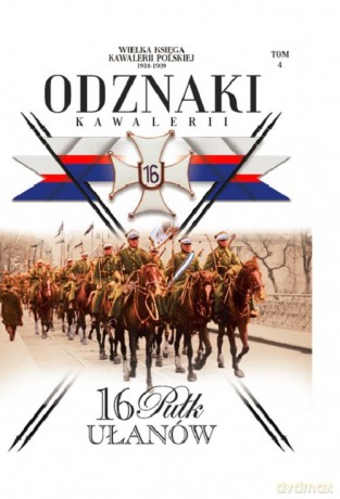 Wielka Księga Kawalerii Polskiej Odznaki Kawalerii (Tom 4) [KSIĄŻKA]