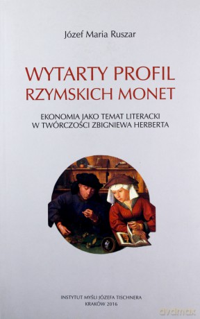 Wytarty profil rzymskich monet - Józef Maria Ruszar [KSIĄŻKA]