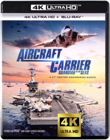 Aircraft Carrier: Guardian of the Seas [Blu-Ray 4K]+[Blu-Ray]