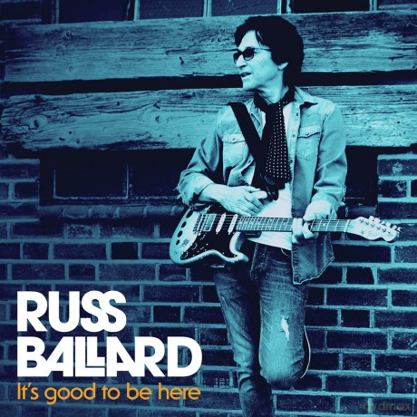 Russ Ballard: It's Good To Be Here [CD]