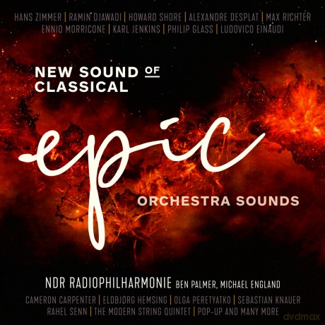 NDR Radiophilharmonie: Epic Orchestra - New Sound of Classical [2xWinyl]