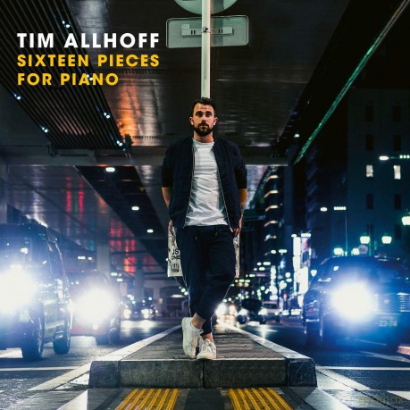 Tim Allhoff: Sixteen Pieces for Piano [CD]