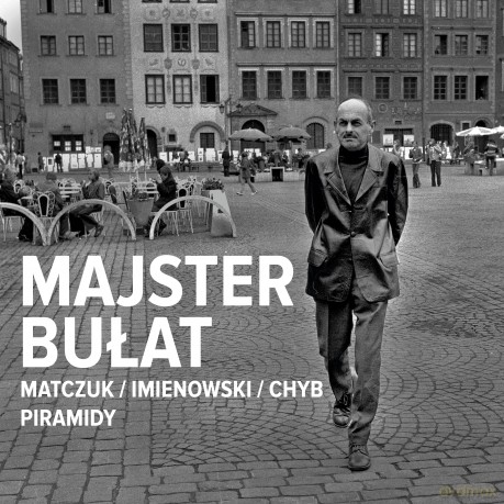 Piramidy: Majster Bułat [CD]