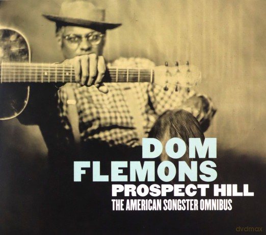 Dom Flemons: Prospect Hill: The American Songster Omnibus [2CD]