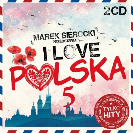 Marek Sierocki Przedstawia: I Love Polska vol. 5 [2CD]