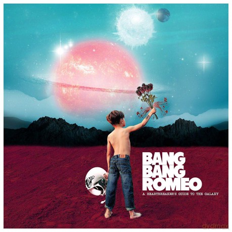 Bang Bang Romeo: A Heartbreakers Guide To The Galaxy [Winyl]