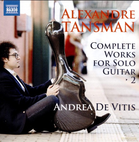 Andrea De Vitis: Alexandre Tansman: Complete Works For Solo Guitar. Vol.2 [CD]