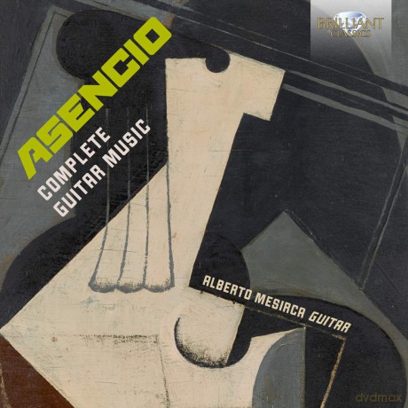Alberto Mesirca: Asencio: Complete Guitar Music [CD]