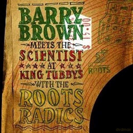 Barry Brown Meets The Scientist: At King TubbyS With The Roots Radics [Winyl]